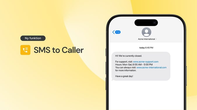 Nyhet! Effektivisera kundkommunikationen med SMS to Caller!🔥
